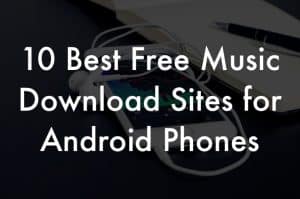 Best free music download sites for Android phones